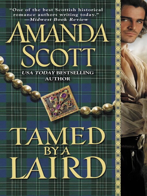 Title details for Tamed by a Laird by Amanda Scott - Available